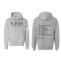 St. Paul's Lutheran School gray hooded sweatshirt- Isaiah 41:10 on back