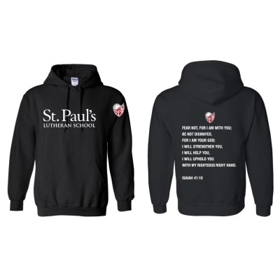 St. Paul's Lutheran School black hooded sweatshirt-  Isaiah 41:10 on back